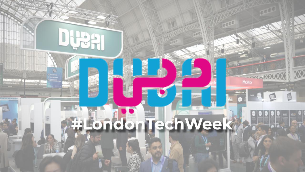 Dubai auf der London Tech Week